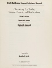 Front cover of Study guide and student solutions manual for 'Chemistry for today' by Spencer L. Seager and Michael R. Slabaugh, 7th ed by Jennifer P. Harris