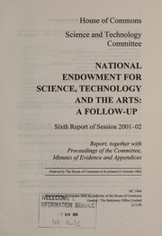 Cover of National Endowment for Science, Technology and the Arts by Great Britain. Parliament. House Of Commons. Science and Technology Committee.