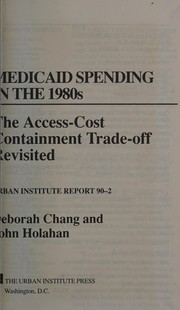 Front cover of Medicaid spending in the 1980s by Deborah Chang