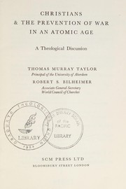 Cover of Christians & the prevention of war in an atomic age by Taylor, Thomas Murray Sir