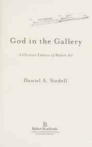Cover of God in the gallery by Daniel A. Siedell