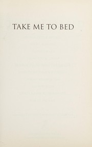 Front cover of Take Me to Bed by Joan Elizabeth Lloyd