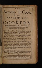 Cover of The accomplisht cook, or the art and mystery of cookery by Robert May