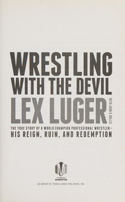 Cover of Wrestling with the devil by Lex Luger