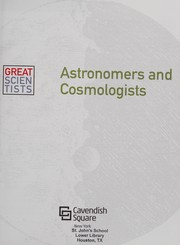 Front cover of Astronomers and cosmologists by LLC Cavendish Square Publishing