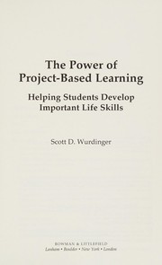 Cover of Power of Project-Based Learning by Scott D. Wurdinger