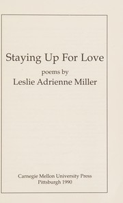 Front cover of Staying Up for Love by Leslie A. Miller