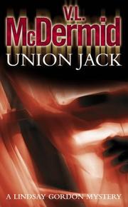 Front cover of Union Jack (Lindsay Gordon Mystery) by Val McDermid