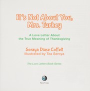 Front cover of It's Not about You, Mrs. Turkey by Soraya Diase Coffelt