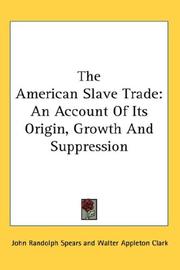 Cover of The American slave-trade by Spears, John Randolph