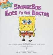 Cover of SpongeBob goes to the doctor by Steven Banks