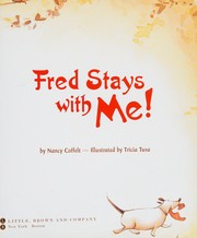 Front cover of Fred Stays With Me! by Nancy Coffelt