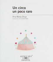 Front cover of Un Circo un poco raro by Ana María Shua