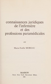 Front cover of Connaissances juridiques de l'infirmière et des professions paramédicales by Marie-Noëlle Moreau