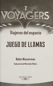 Front cover of Voyagers 2. Juego en Llamas (Voyagers: Game of Flames (Book 2)) by Robin Wasserman