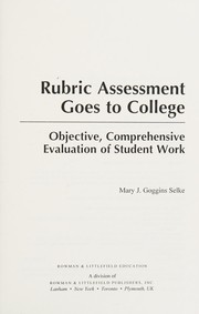 Front cover of Rubric Assessment Goes to College by Mary J. Goggi Selke