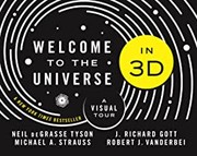 Front cover of Welcome to the Universe In 3D by Neil deGrasse Tyson