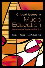 Front cover of Critical issues in music education by Harold F. Abeles