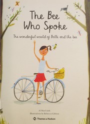 Front cover of Bee Who Spoke by Rebecca Gibbon