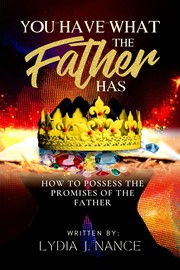 Cover of You Have What the Father Has by Unknown