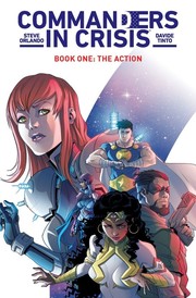Front cover of Commanders in Crisis, Vol. 1 by Steve Orlando