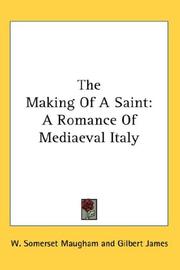 Front cover of The making of a saint by William Somerset Maugham