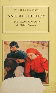 Front cover of The Black Monk and other stories [12 stories] by Антон Павлович Чехов