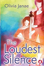 Front cover of The Loudest Silence by Olivia Janae