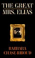 Front cover of Great Mrs. Elias by Barbara Chase-Riboud