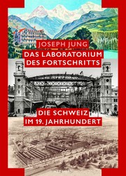Front cover of Das Laboratorium des Fortschritts by Joseph Jung