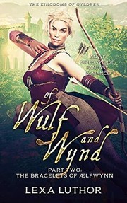 Front cover of Of Wulf and Wynd, Part 2 by Lexa Luthor