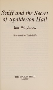 Front cover of Sniff and the secret of Spalderton Hall by Ian Whybrow