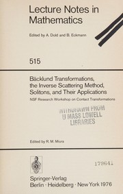 Front cover of Bäcklund Transformations, the Inverse Scattering Method, Solitons, and Their Applications by Robert M. Miura