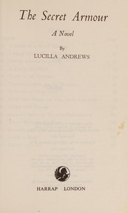 Front cover of The Secret Armour by Lucilla Andrews