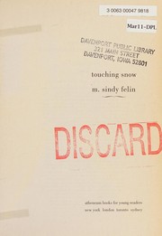 Cover of Touching Snow by M. Sindy Felin
