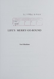 Cover of Life's merry-go-round by Noel Blackham