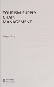 Front cover of Tourism supply chain management by Haiyan Song