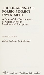 Front cover of The financing of foreign direct investment by Martin G. Gilman