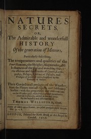 Cover of Natures secrets. Or, the admirable and wonderfull history of the generation of meteors ... by Thomas Willsford