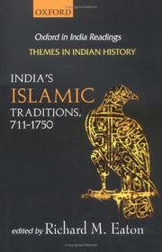 Front cover of India's Islamic traditions, 711-1750 by Richard Maxwell Eaton