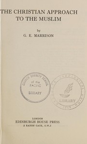 Front cover of The Christian approach to the Muslim by Geoffrey Marrison