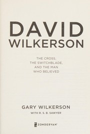 Cover of David Wilkerson by Gary Wilkerson