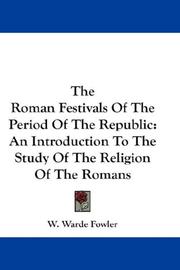 Cover of The Roman festivals of the period of the Republic by W. Warde Fowler