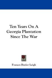 Front cover of Ten years on a Georgia plantation since the war by Frances Butler Leigh