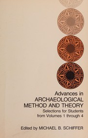 Front cover of Advances in archaeological method and theory by Michael B. Schiffer