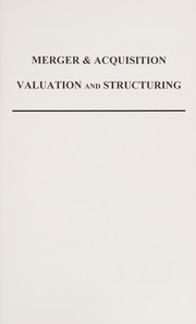 Front cover of Merger & acquisition, valuation and structuring by Alan D. Gasiorek
