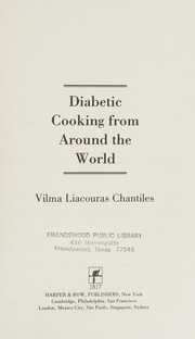 Front cover of Diabetic cooking from around the world by Vilma Liacouras Chantiles