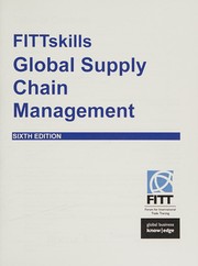Cover of Global supply chain management by Forum for International Trade Training