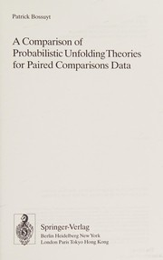 Front cover of A comparison of probabilistic unfolding theories for paired comparisons data by Patrick Bossuyt