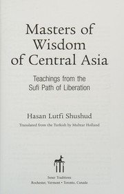 Front cover of Masters of Wisdom of Central Asia by Hasan Lutfi Shushud